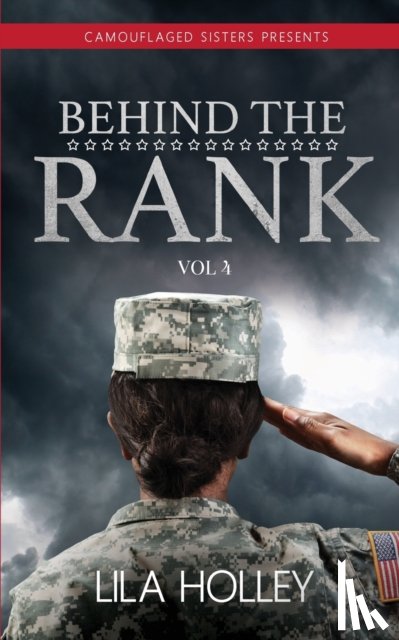 Holley, Lila - Behind the Rank, Volume 4