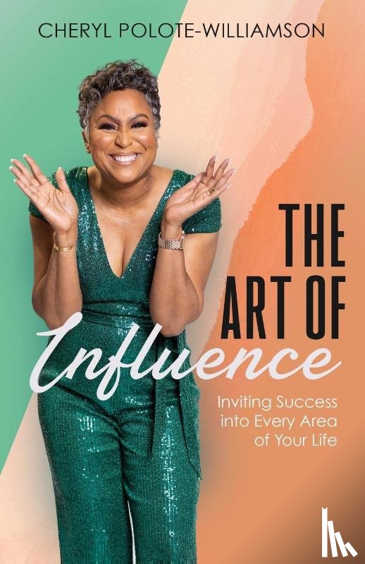 Polote-Williamson, Cheryl - The Art of Influence