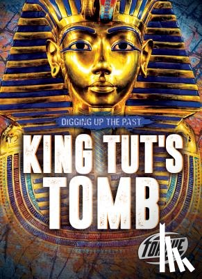 Oachs, Emily Rose - King Tut's Tomb