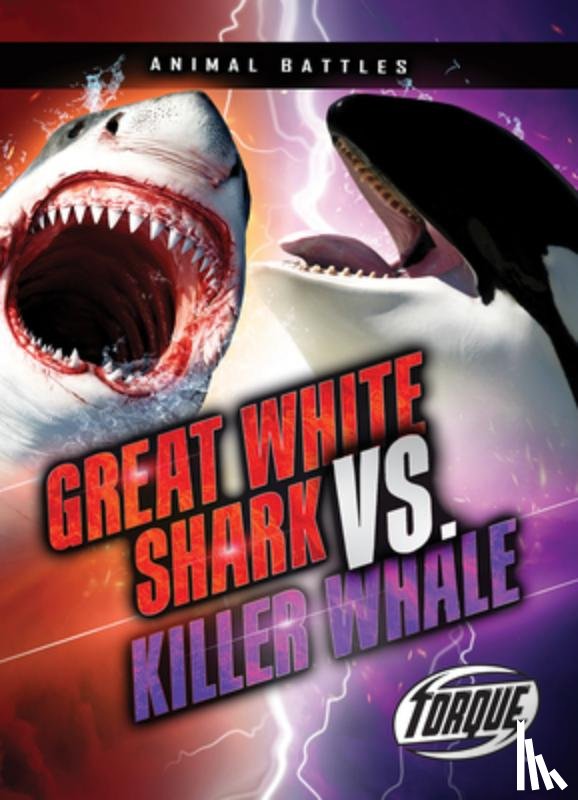 Adamson, Thomas K. - Great White Shark vs. Killer Whale