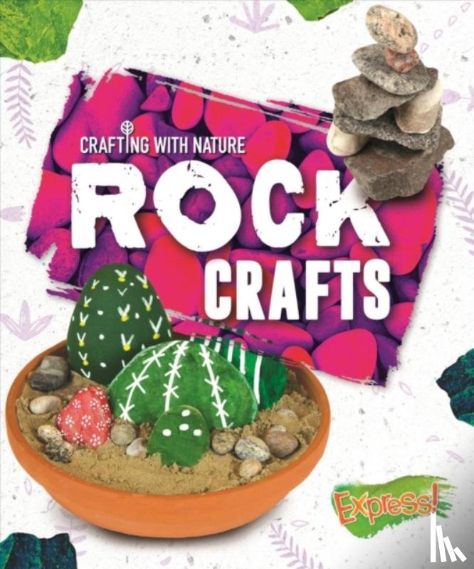 Rathburn, Betsy - Rock Crafts