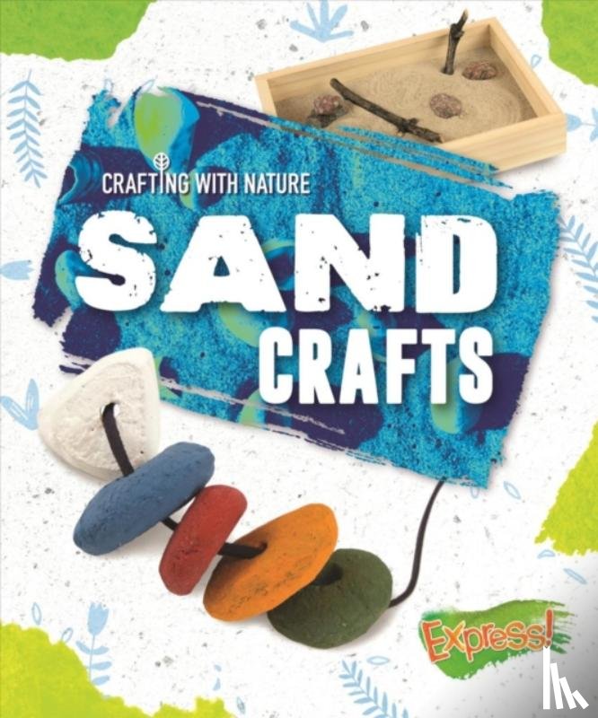 Sabelko, Rebecca - Sand Crafts