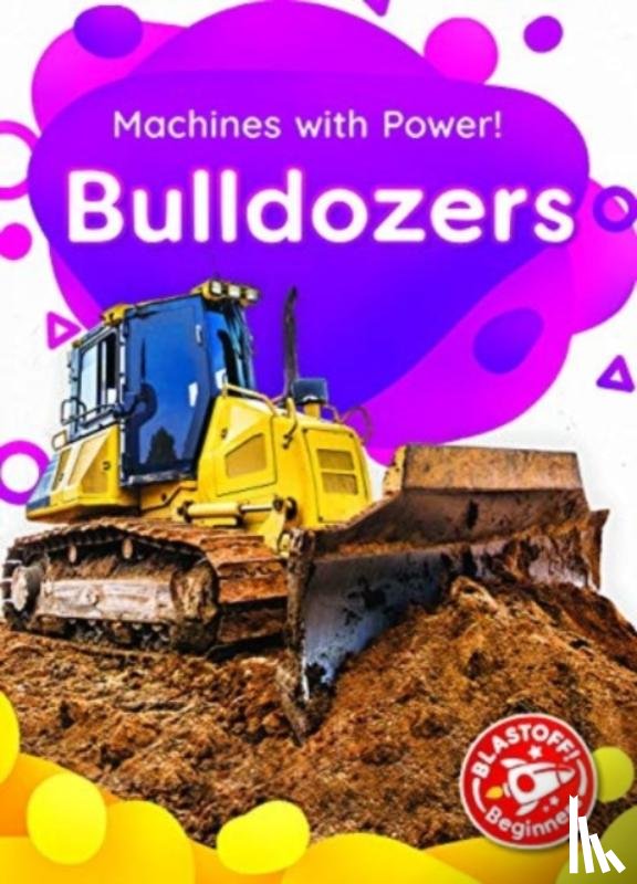 Leaf, Christina - Bulldozers