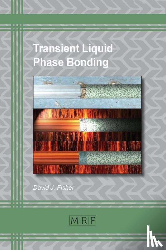 Fisher, David J - Transient Liquid Phase Bonding
