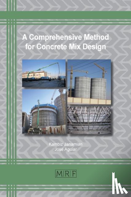 Janamian, Kambiz, Aguiar, Jose - A Comprehensive Method for Concrete Mix Design