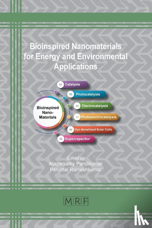  - Bioinspired Nanomaterials for Energy and Environmental Applications