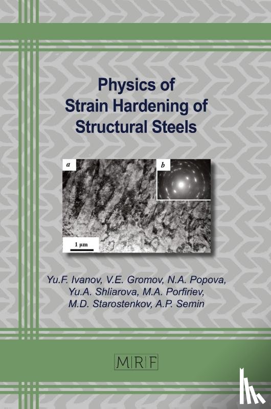 Ivanov, Yu. F., Gromov, V. E., Popova, N. A. - Physics of Strain Hardening of Structural Steels