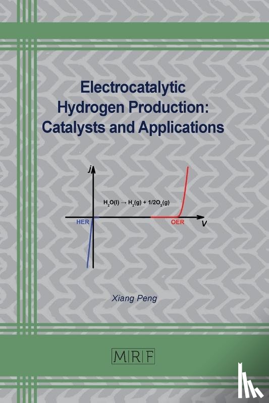 Peng, Xiang - Electrocatalytic Hydrogen Production