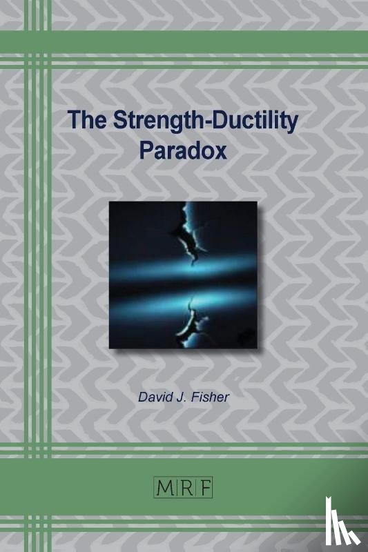 Fisher, David - The Strength-Ductility Paradox