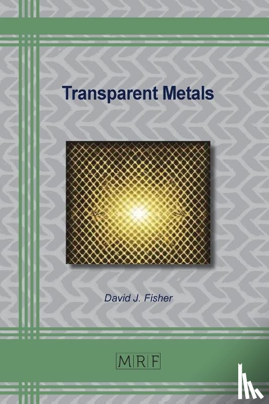 Fisher, David J. - Transparent Metals