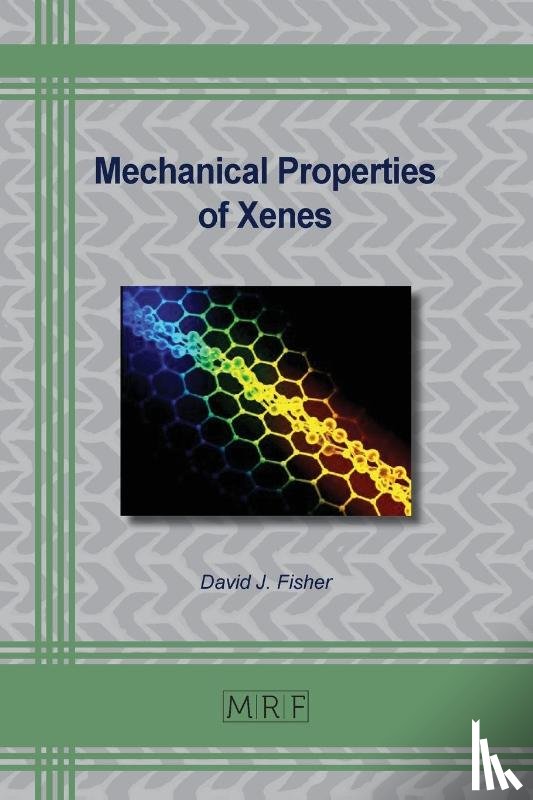 Fisher, David - Mechanical Properties of Xenes