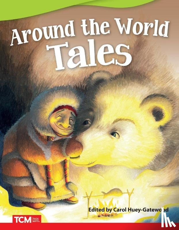 Huey-Gatewood, Carol - Around the World Tales