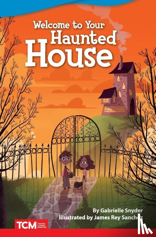 Snyder, Gabrielle - Welcome to Your Haunted House