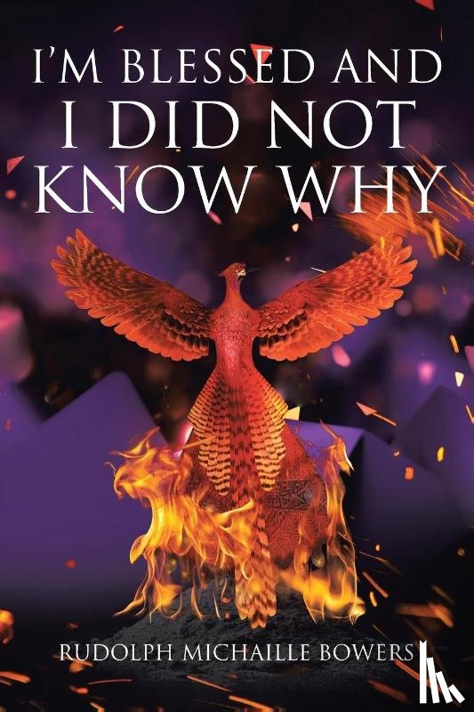 Michaille Bowers, Rudolph - I'm Blessed and I Did Not Know Why
