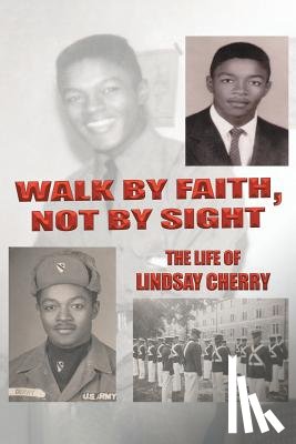 Cherry, Lindsay - Walk by Faith, Not by Sight