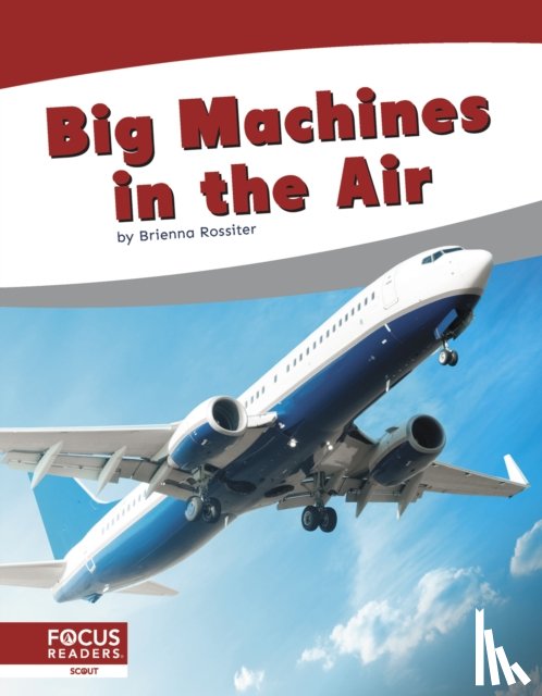 Rossiter, Brienna - Big Machines in the Air