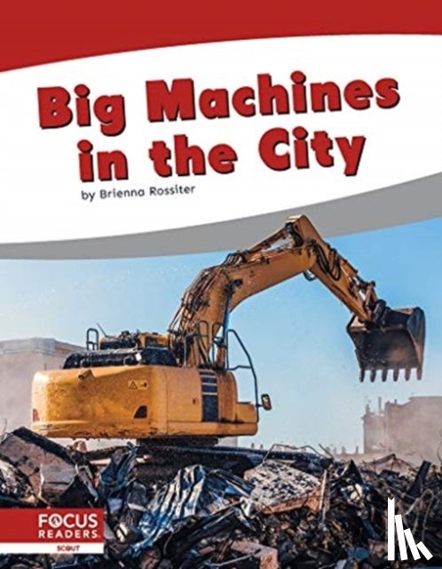 Rossiter, Brienna - Big Machines in the City