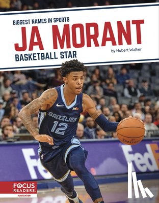 Walker, Hubert - Ja Morant: Basketball Star