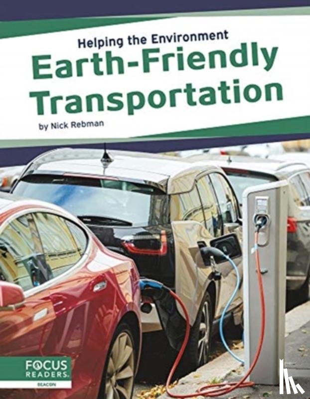 Rebman, Nick - Earth-Friendly Transportation