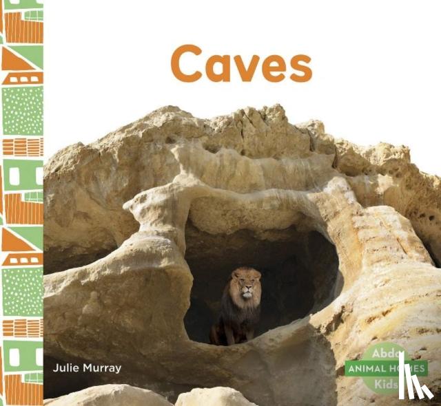 Murray, Julie - Animal Homes: Caves