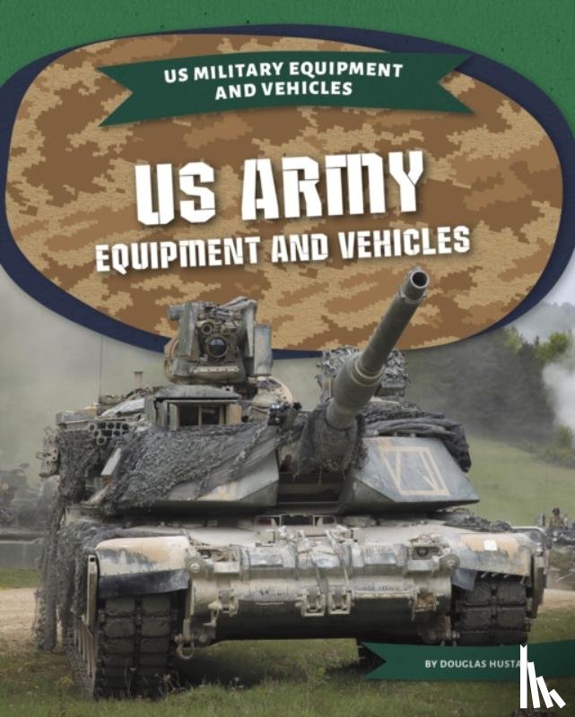 Hustad, Douglas - US Army Equipment and Vehicles
