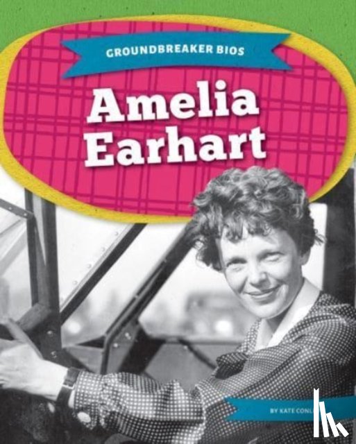 Conley, Kate - Amelia Earhart