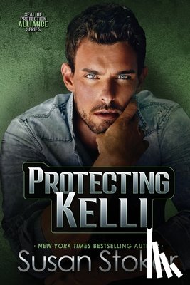 Stoker, Susan - Protecting Kelli