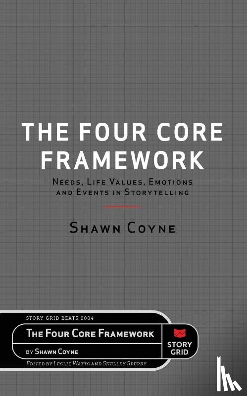 Coyne, Shawn - The Four Core Framework