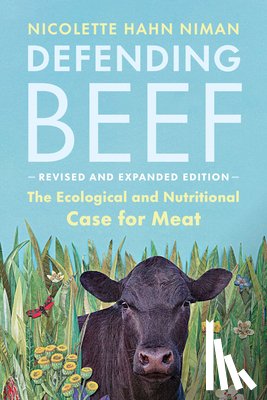 Niman, Nicolette Hahn - Defending Beef