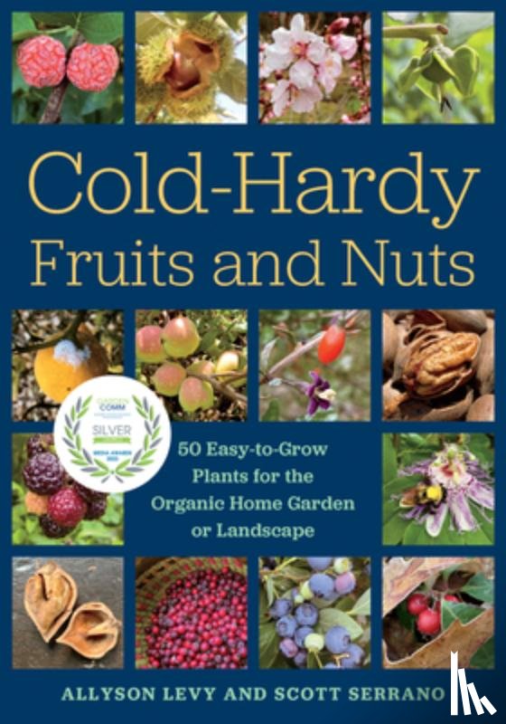 Levy, Allyson, Serrano, Scott - Cold-Hardy Fruits and Nuts