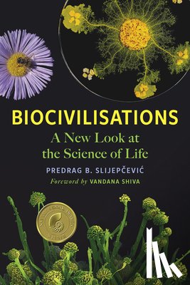 Slijepcevic, Predrag B. - Biocivilisations