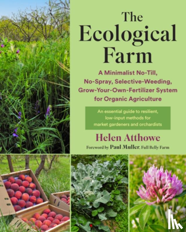 Atthowe, Helen - The Ecological Farm