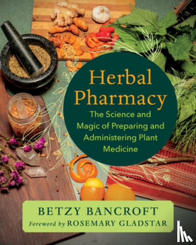 Bancroft, Betzy - Herbal Pharmacy