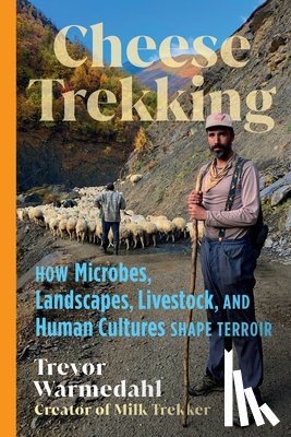 Warmedahl, Trevor - Cheese Trekking