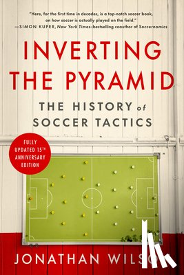 Wilson, Jonathan - Wilson, J: Inverting the Pyramid