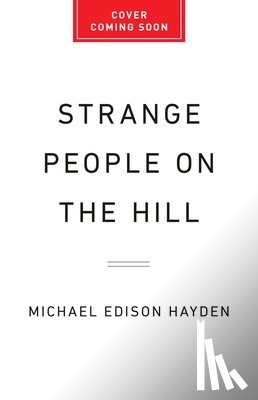 Hayden, Michael Edison - Strange People on the Hill