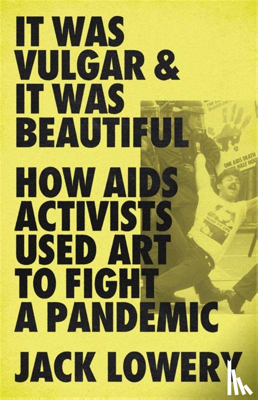 Lowery, Jack - It Was Vulgar and It Was Beautiful