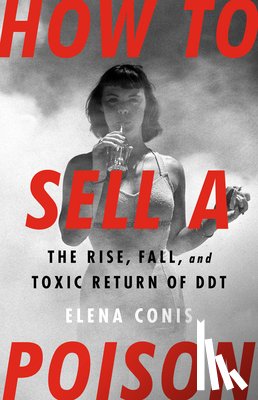 Conis, Elena - How to Sell a Poison