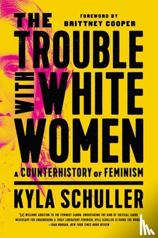 Schuller, Kyla - The Trouble with White Women
