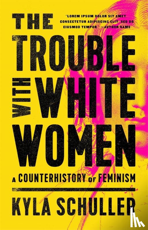 Schuller, Kyla - The Trouble with White Women