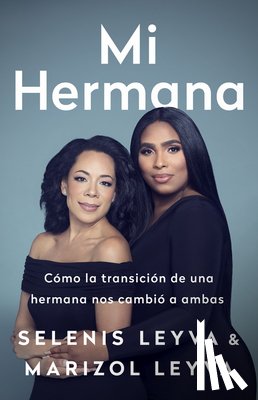 Leyva, Selenis, Leyva, Marizol - Mi hermana