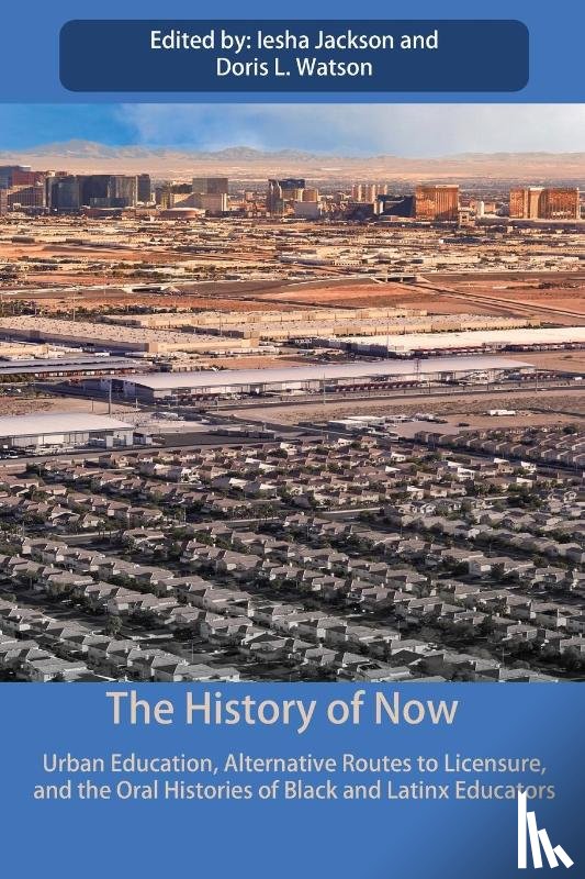 Jackson, Iesha, Watson, Doris L. - The History of Now