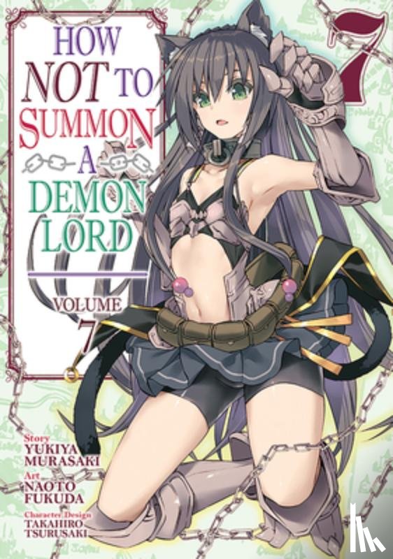 Murasaki, Yukiya - How NOT to Summon a Demon Lord (Manga) Vol. 7