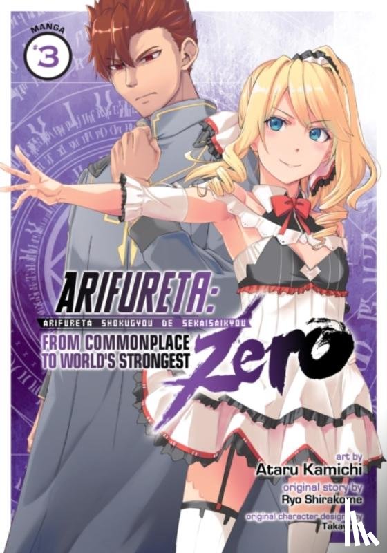Shirakome, Ryo - Arifureta: From Commonplace to World's Strongest ZERO (Manga) Vol. 3