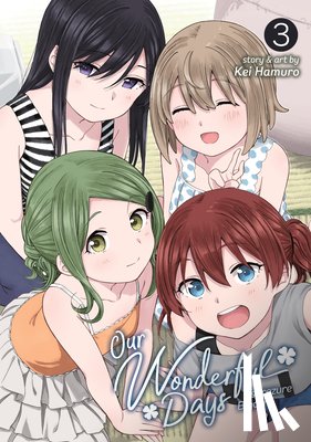 Hamuro, Kei - Our Wonderful Days: Tsurezure Biyori Vol. 3