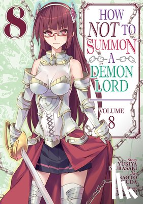 Murasaki, Yukiya - How NOT to Summon a Demon Lord (Manga) Vol. 8