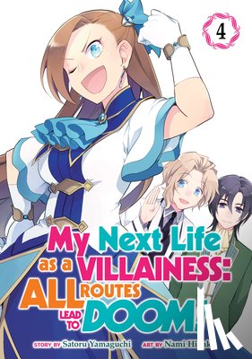 Yamaguchi, Satoru - My Next Life as a Villainess: All Routes Lead to Doom! (Manga) Vol. 4