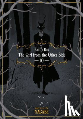 Nagabe - The Girl From the Other Side: Siuil, a Run Vol. 10