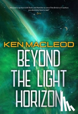 MacLeod, Ken - Beyond the Light Horizon
