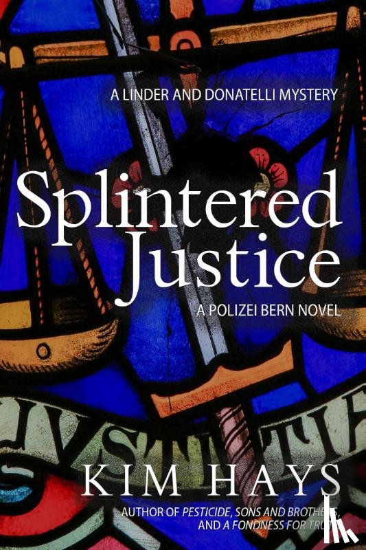 Hays, Kim - Splintered Justice